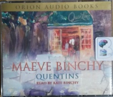 Quentins written by Maeve Binchy performed by Kate Binchy on CD (Abridged)